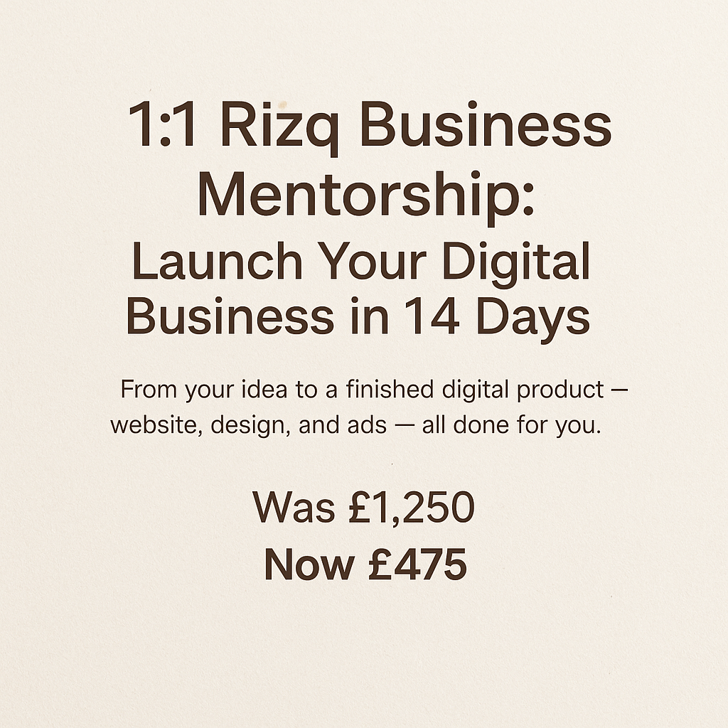1:1 Rizq Business Mentorship – Launch Your Digital Business in 14 Days